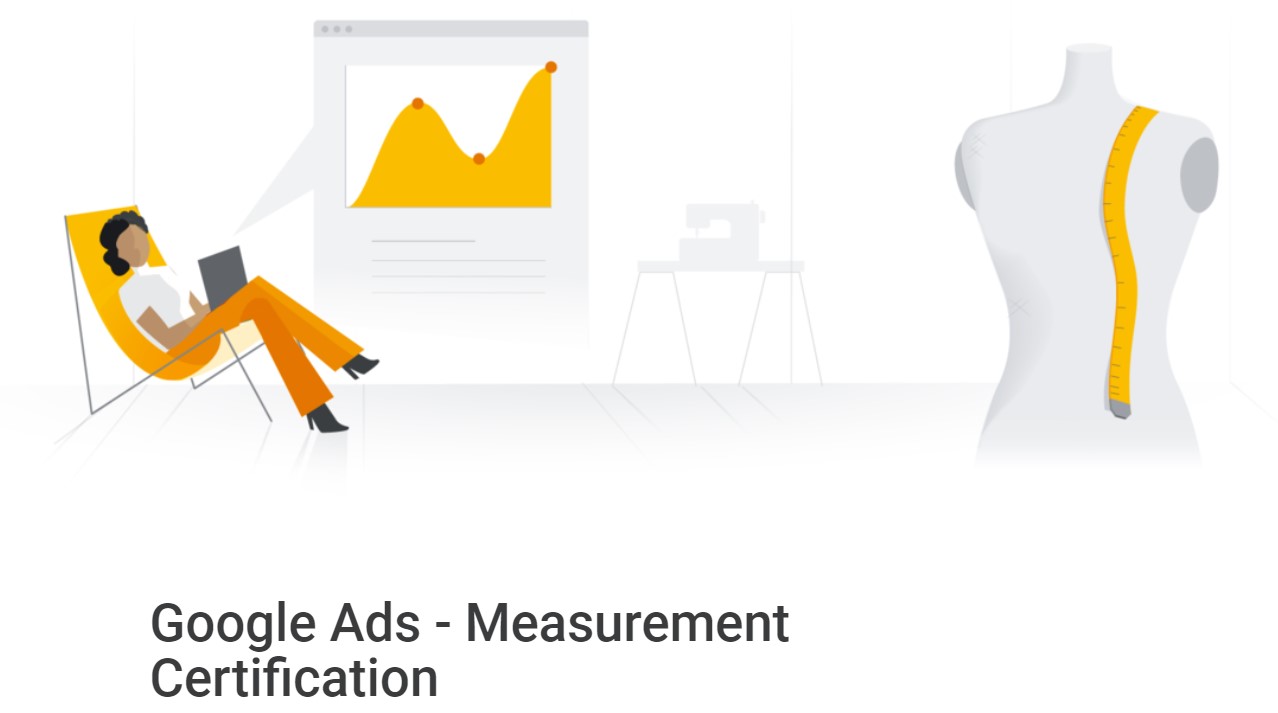 Google Ads - Measurement Certification