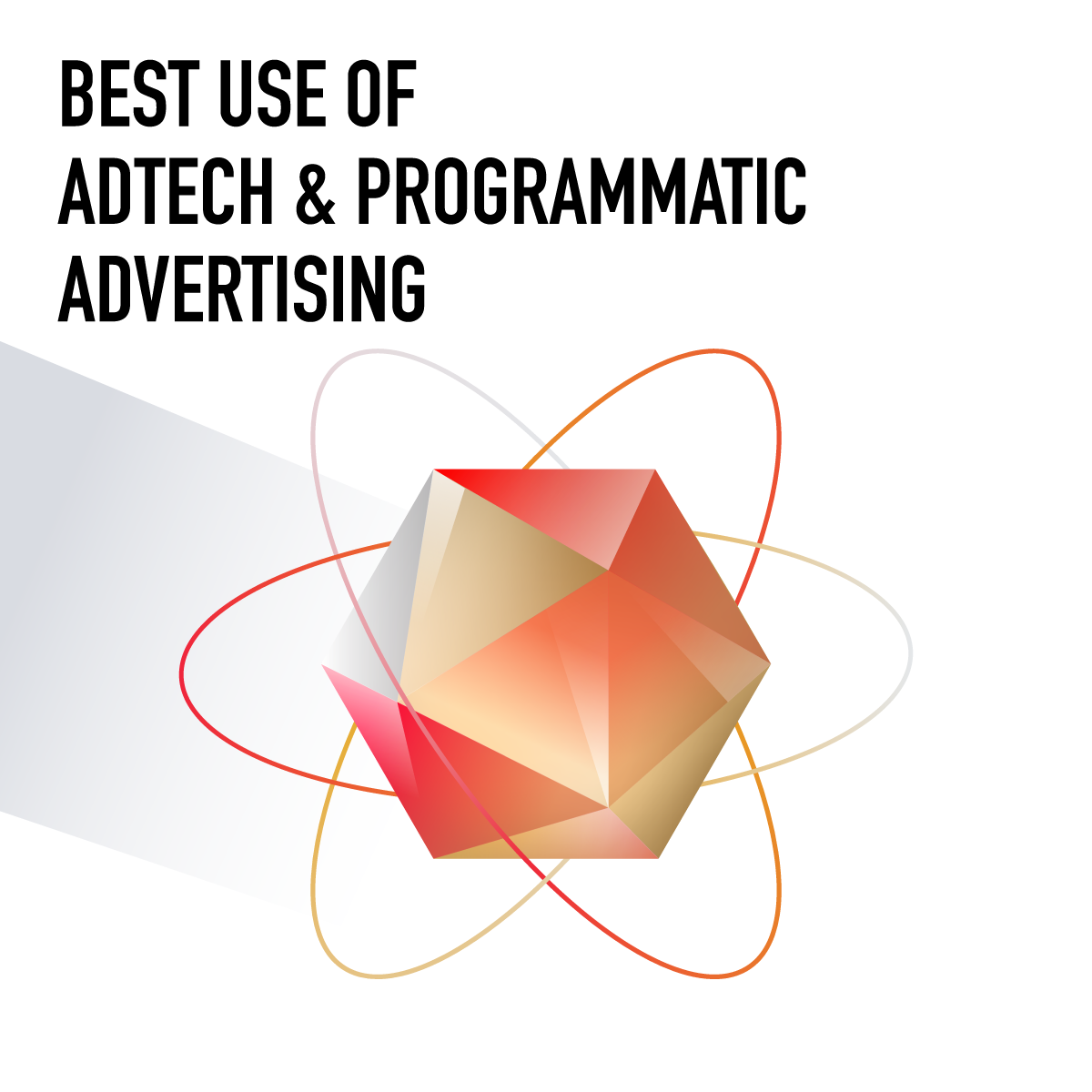 Best Use of Adtech & Programmatic Advertising
